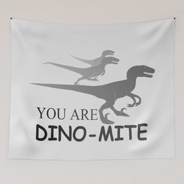 Item preview, You are dino mite -Raptor designed and sold by jc007.