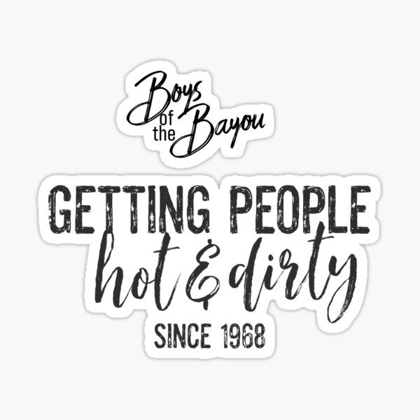 Hot & Dirty Sticker
