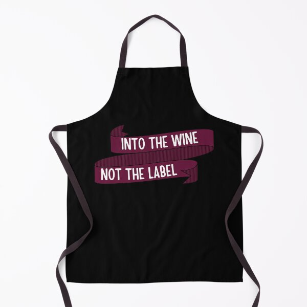 Item preview, Into The Wine Not The Label, Funny Quote Gift For Wine Lovers, Wine Drinkers. designed and sold by PrettyAmazing.