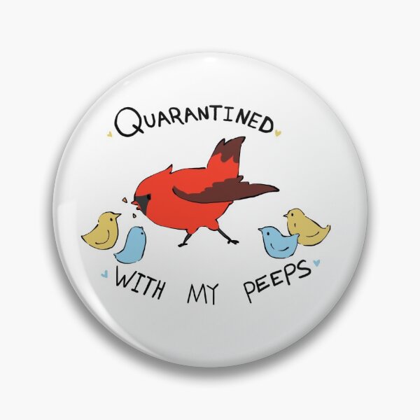 Item preview, Quarantined with my Peeps designed and sold by Alice Cheng.