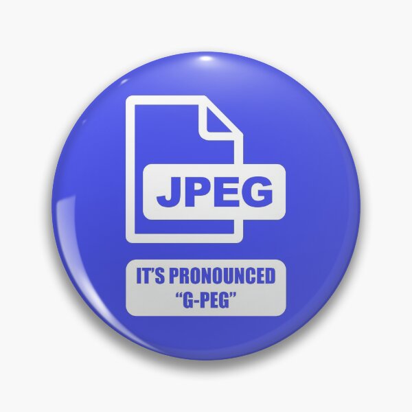 Item preview, JPEG - "IT'S PRONOUNCED GPEG" designed and sold by mark5four0.
