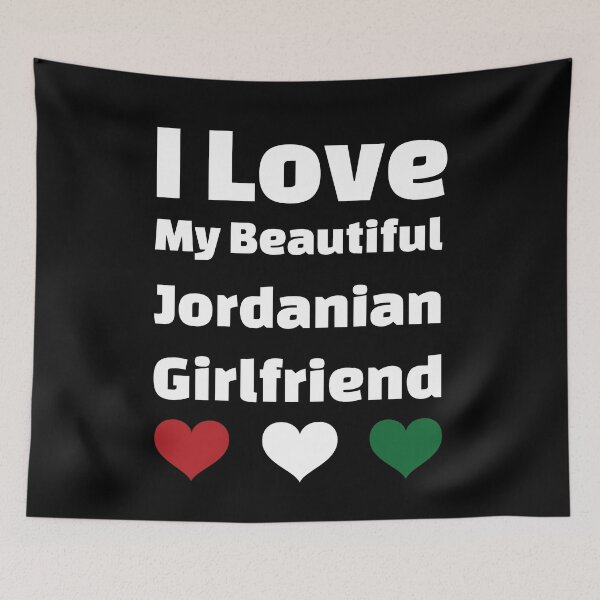 Item preview, I Love My Beautiful Jordanian Girlfriend - Jordan Girlfriend designed and sold by DiceNLDesigns.