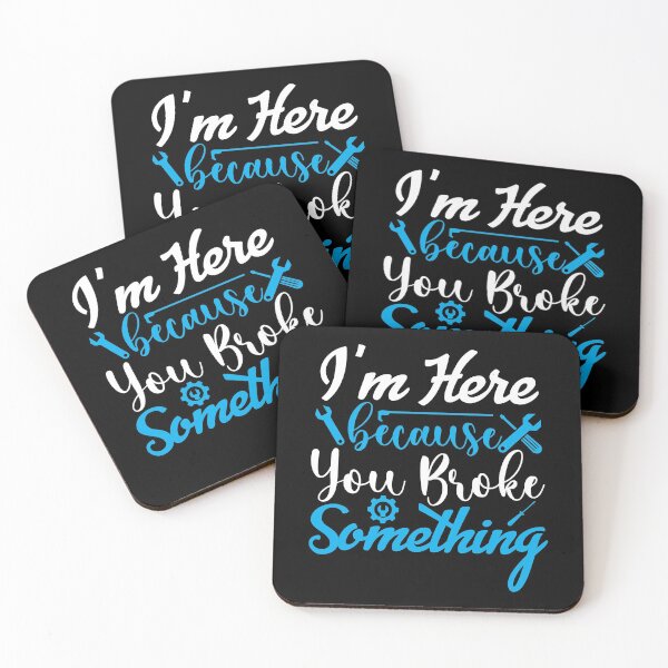 Item preview, I'm here because you broke something designed and sold by TshirtStoreBD24.
