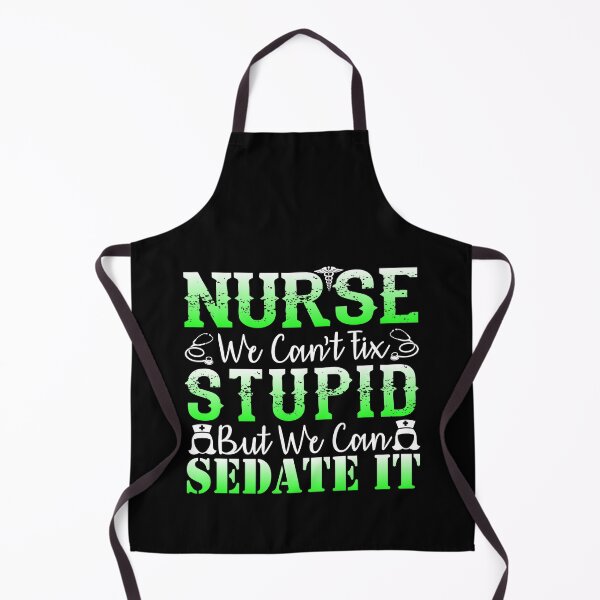 Item preview, Nurse we can’t fix stupid but we can sedate it designed and sold by TshirtStoreBD24.