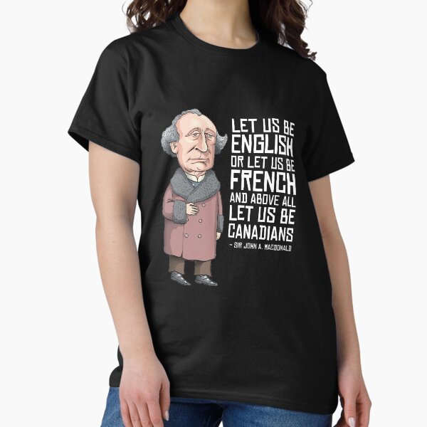 John A. Macdonald Classic T-Shirt