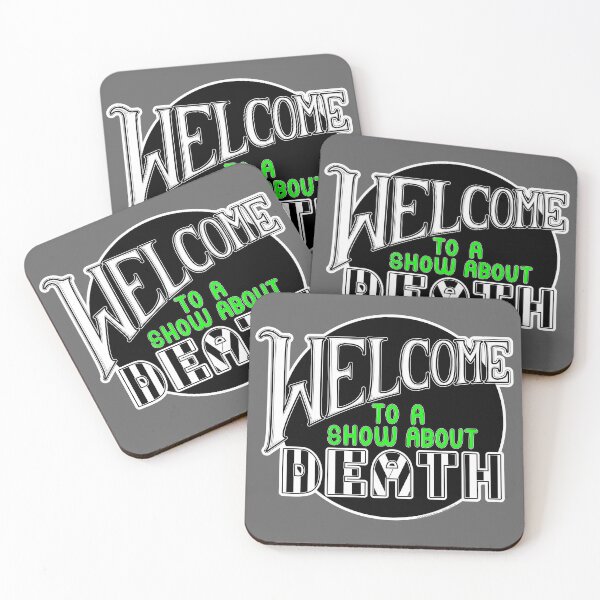 Item preview, Welcome To A Show About Death designed and sold by LureLight.