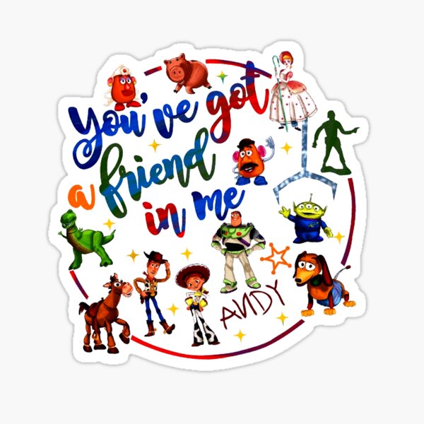 Youve Got A Friend In Me Gifts Merchandise Redbubble