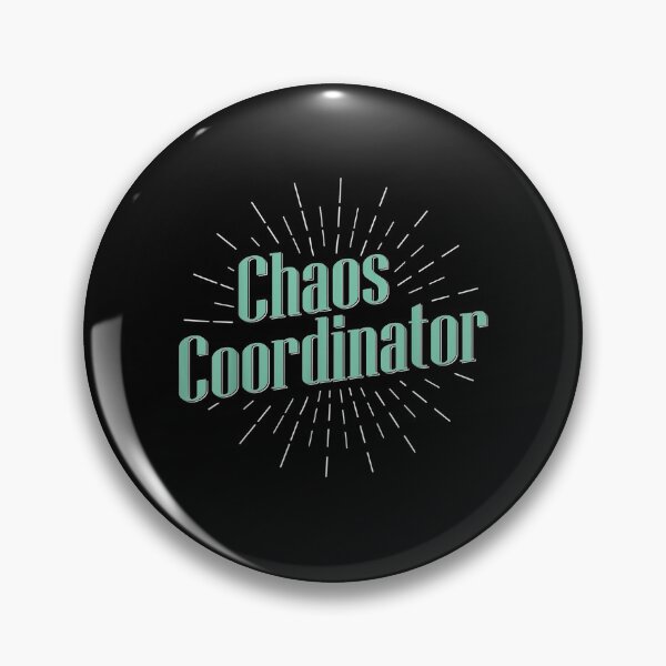 Item preview, Chaos Coordinator Babysitter Title Apparel  designed and sold by servantdep.