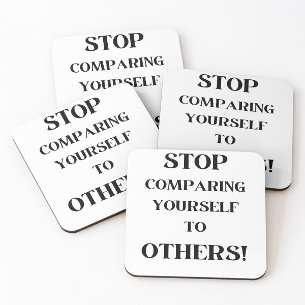 Item preview, Stop comparing yourself to OTHERS!  black designed and sold by Bonicrazypeople.