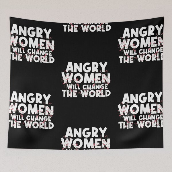 Item preview, Angry Women Will Change The World Female Rights Equality designed and sold by Sujitra  Romyen.
