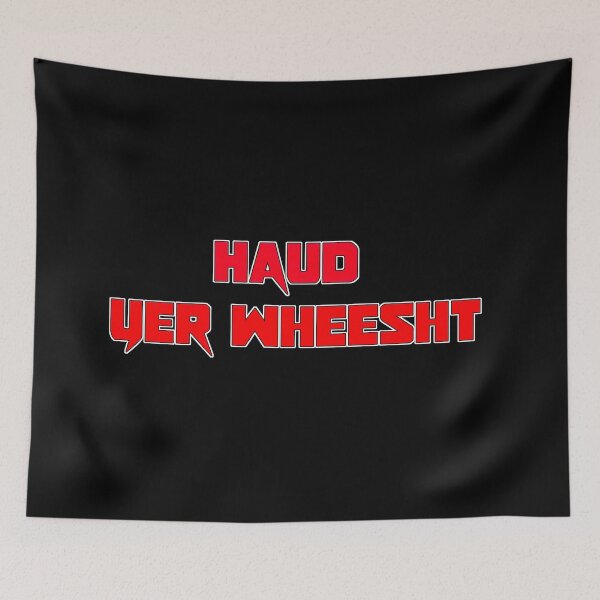 Item preview, Haud yer wheesht designed and sold by Guy Christophe Tixier.