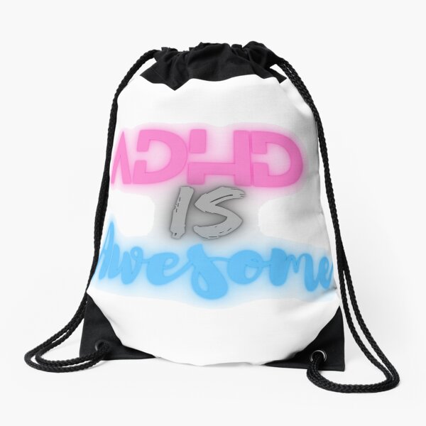 Adhd is awesome Drawstring Bag