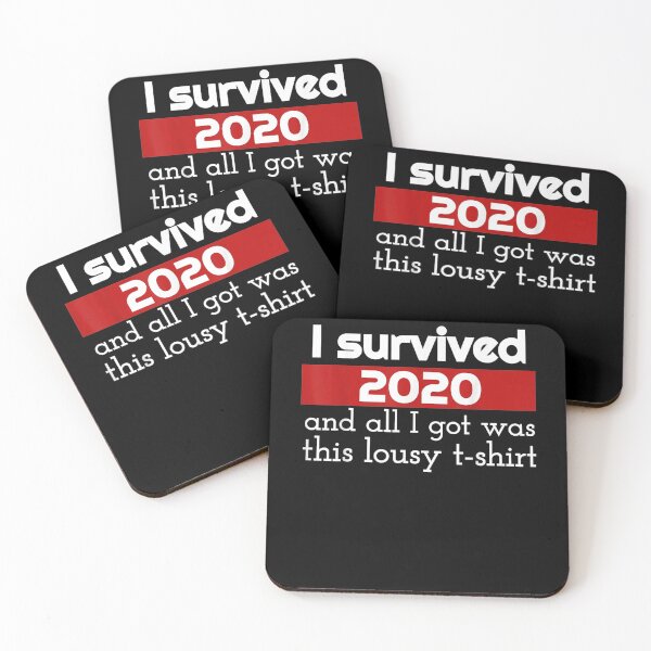 Item preview, I Survived 2020 And All I Got Was This Lousy  designed and sold by servantdep.