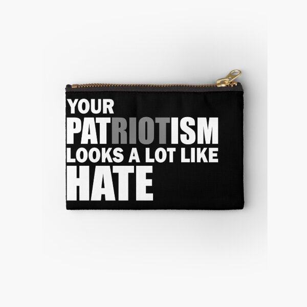 Item preview, Your Patriotism looks like Hate designed and sold by JaSchlog.