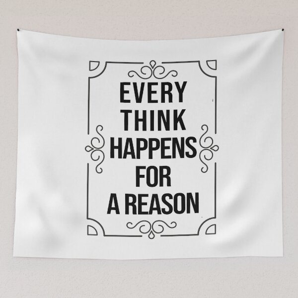 Item preview, EveryThing Happens for a Reason Quotes sticker  designed and sold by Live  Today.