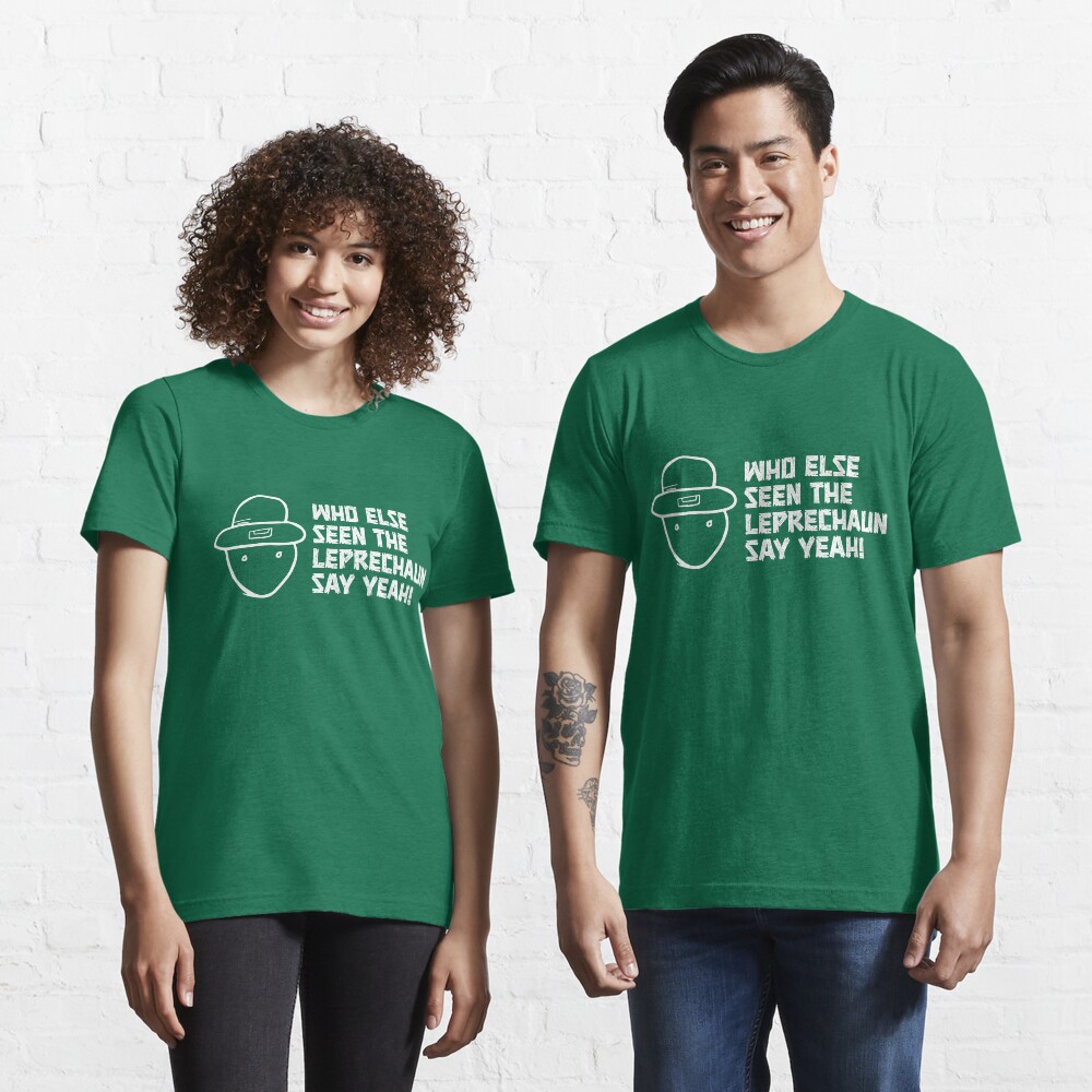 leprechaun say yeah shirt