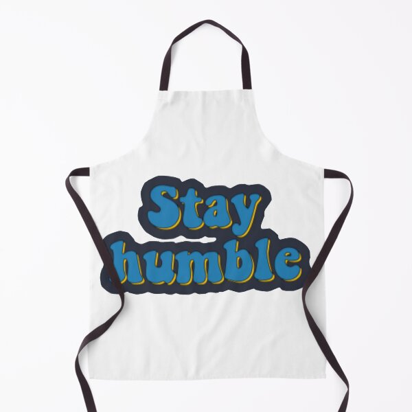 Item preview, Stay humble  designed and sold by Roisin678.