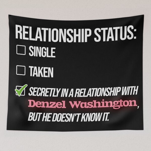 Item preview, Relationship with Denzel Washington designed and sold by 2Girls1Shirt.