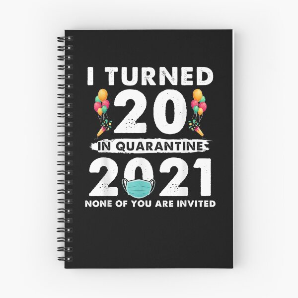 Item preview, I Turned 20 In Quarantine Funny Birthday  designed and sold by fishingcat19.