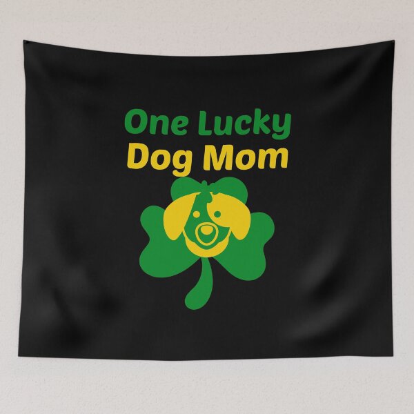 Item preview, One Lucky Dog Mom designed and sold by hicham4you.