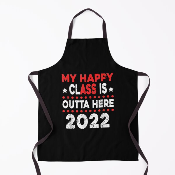 Item preview, My Happy Class Is Outta Here Class 2022 Funny Graduation  designed and sold by fishingcat19.