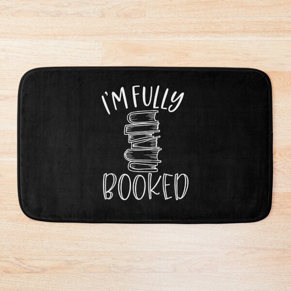 Item preview, I'm Fully Booked Book Reading Reader Bookworm Bibliophile  designed and sold by servantdep.