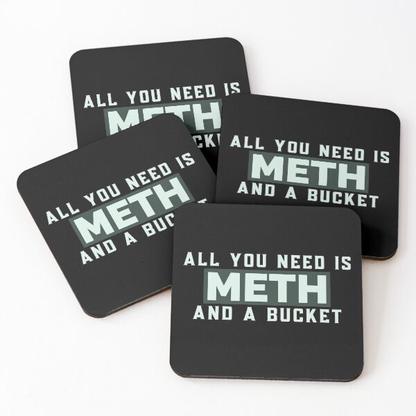 Item preview, All you need is meth and a bucket designed and sold by Explicitgt.