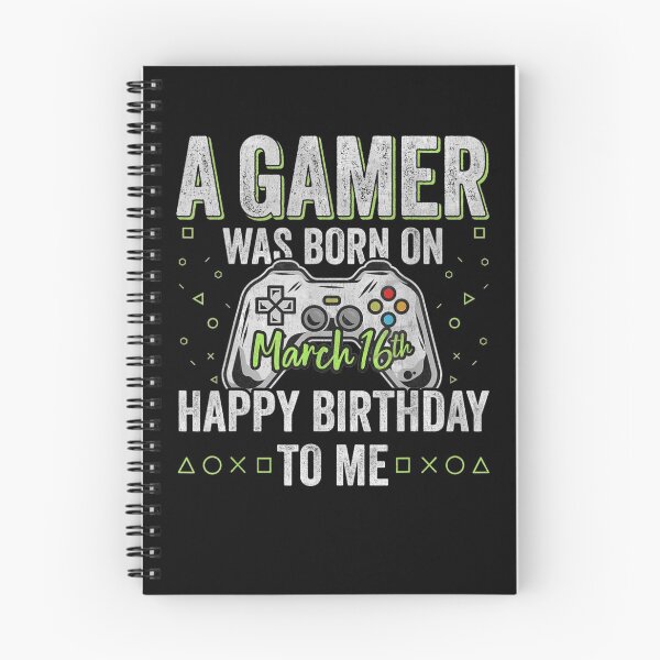Item preview, A Gamer Was Born On March 16th Happy Birthday To Me 16  designed and sold by servantdep.