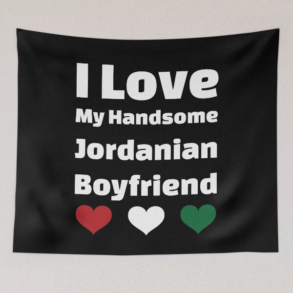Item preview, I Love My Handsome Jordanian Boyfriend - Jordan Boyfriend designed and sold by DiceNLDesigns.