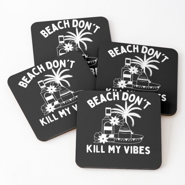 Item preview, Beach Don't Kill My Vibes Spring Break  designed and sold by fishingcat19.