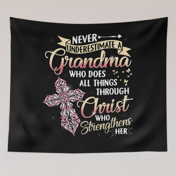 Item preview, Never Underestimate A Grandma Who Does All Things Through  designed and sold by servantdep.