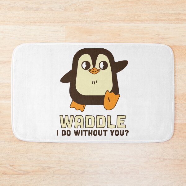 Item preview, Waddle I do without you? designed and sold by razvigod.