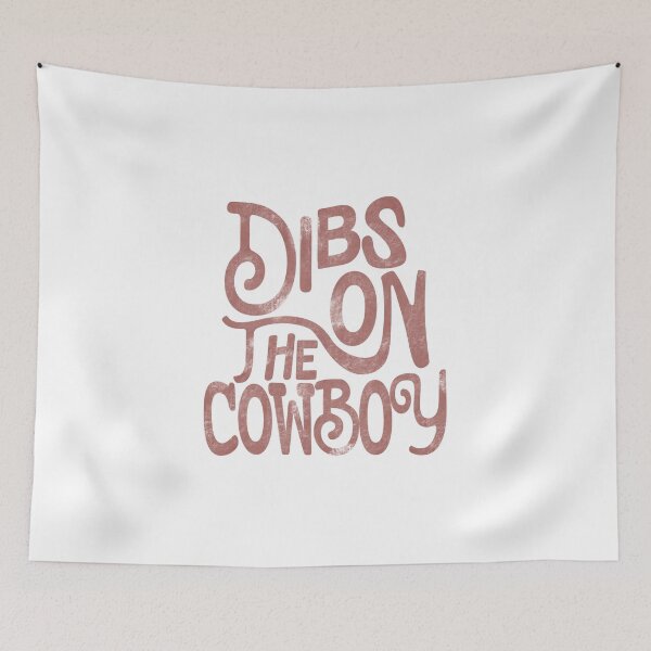 Item preview, Dibs on the Cowboy designed and sold by paytoncooley.