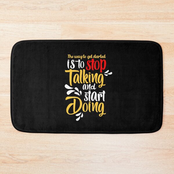 Item preview, The Way To Get Started Is To Quit Talking And Begin Doing designed and sold by Giacob.
