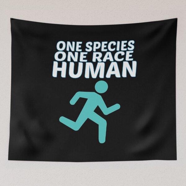 Item preview, One species one race human designed and sold by hicham4you.