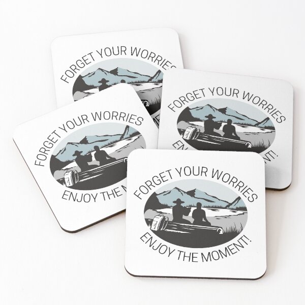 Item preview, Forget your worries, Enjoy the moment! designed and sold by OM-Merchandise.