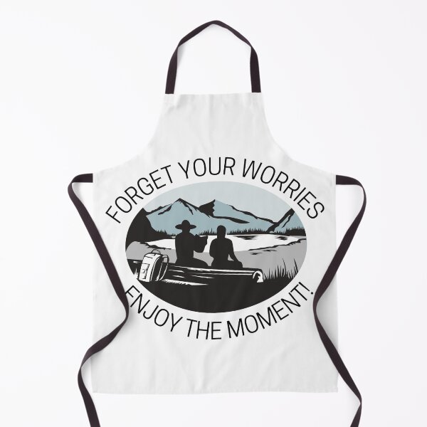 Item preview, Forget your worries, Enjoy the moment! designed and sold by OM-Merchandise.