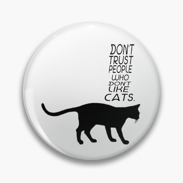 Item preview, Don't Trust People Who Don't Like Cats designed and sold by Askvr.