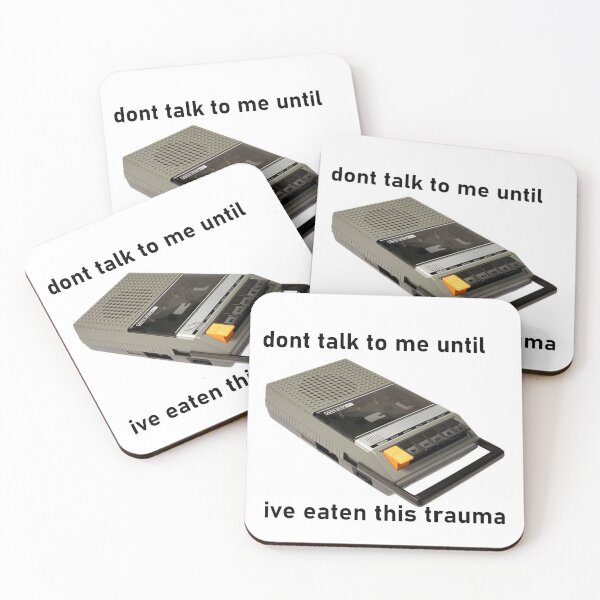 Item preview, dont talk to me until ive eaten this trauma designed and sold by voidfishe.