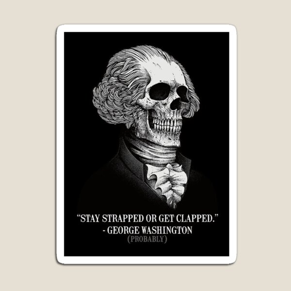 Aperçu de l'œuvre Autocollant de voiture Stay Strapped or Get Clapped/Autocollant de voiture Pro Gun/George Washington/2e amendement/autocollant/autocollant de voiture/autocollant pour ordinateur portable créée et vendue par Elhshop ⭐⭐⭐⭐⭐.