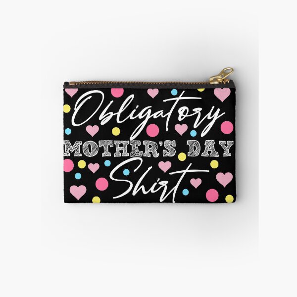 Item preview, Obligatory Mothers Day Shirt Funny Mamas Apparel Moms Day Gift  designed and sold by tgulko.