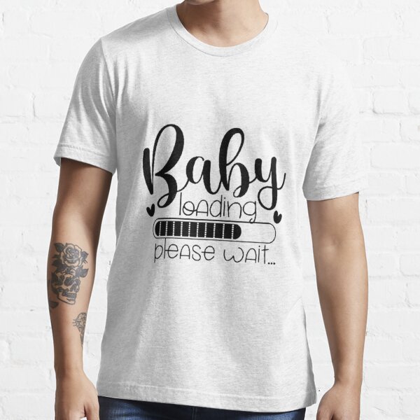 Baby In Progress Essential T-Shirt