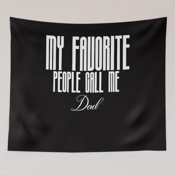Item preview, My favorite people call me dad designed and sold by Amin Alwani.
