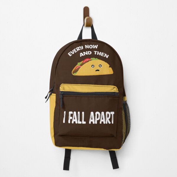 Item preview, Every Now And Then I Fall Apart Funny Taco designed and sold by Marzuqi Che Rose.