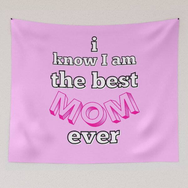 Item preview, I know I am the best mom ever - pink, black, white  designed and sold by AnnaBBS.