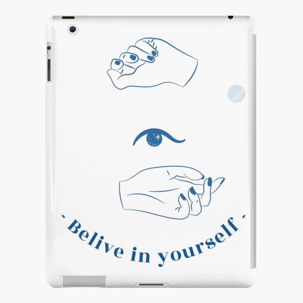 Believe in Yourself iPad Snap Case