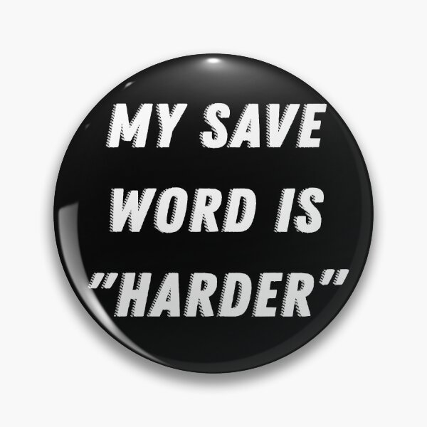 Item preview, My Save Word Is Harder designed and sold by DeeXdesigns.
