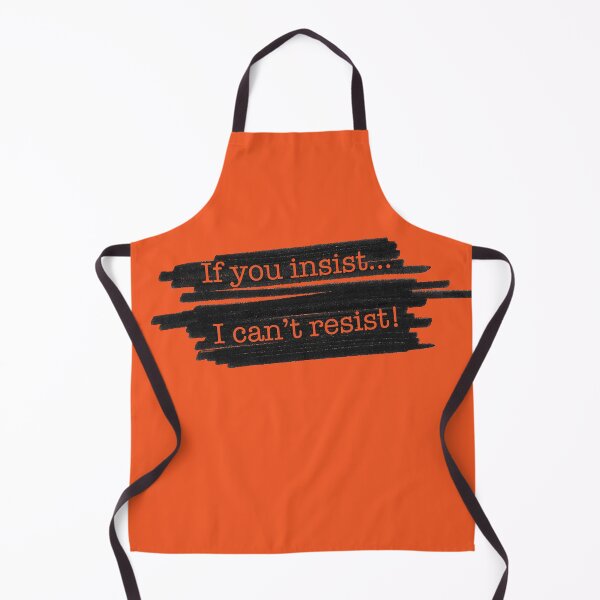 Item preview, If you insist... I can't resist! designed and sold by Els Baekelandt.