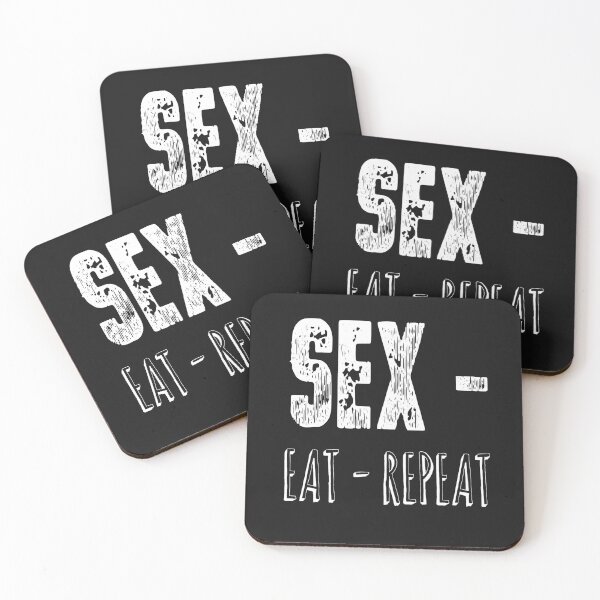 Item preview, Sex - Eat - Repeat, sexy, naughty designed and sold by buhnka.