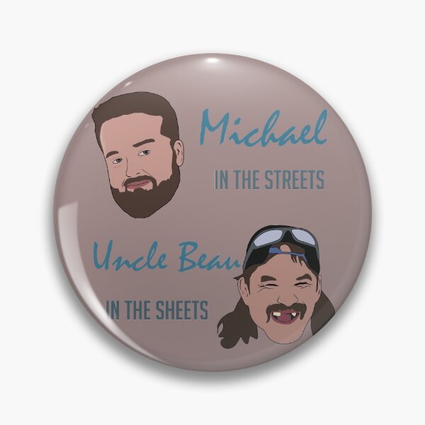 Item preview, 90 Day Fiance Michael in the Steets Uncle Beau in the sheets designed and sold by Thatkid5591.
